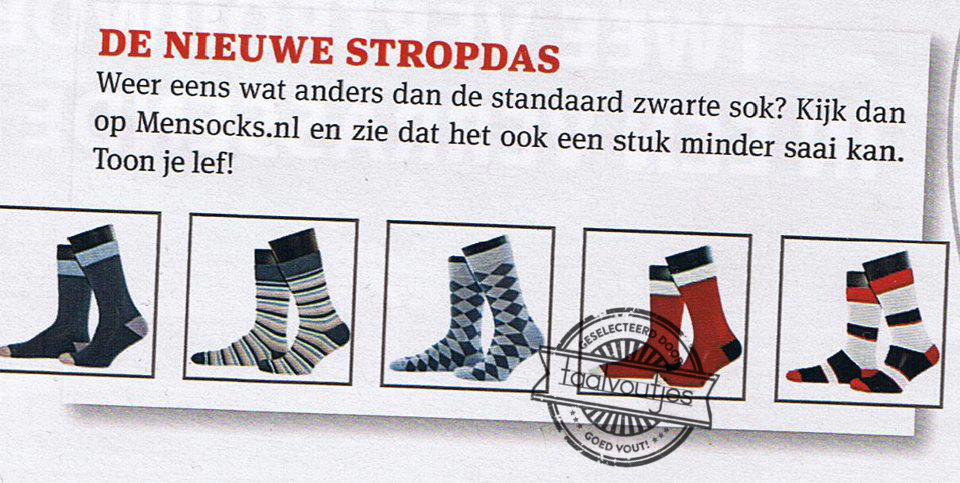 Staat echt leuk joh, zo'n sok om je nek!