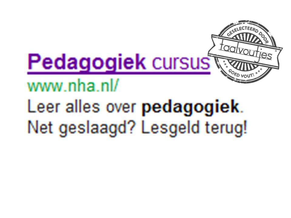 Maar je moet er wel snel bij zijn