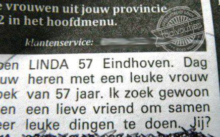 Da's nou jammer, mijn vrouw is net 58 geworden ...