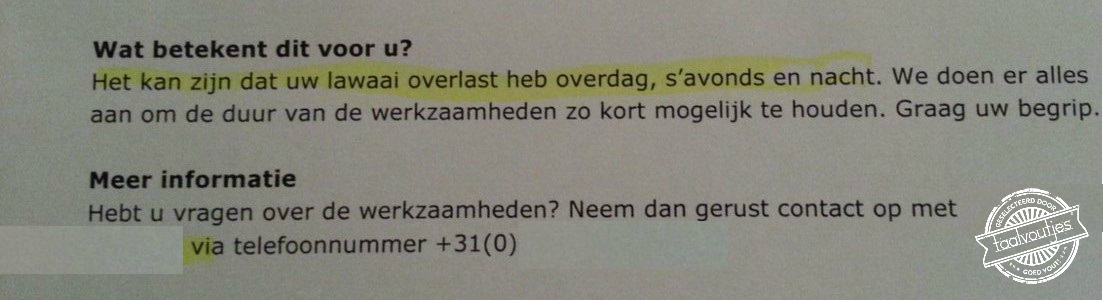 Daar heb mijn lawaai vast geen last van ...