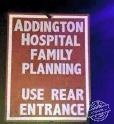 That might make family planning a little difficult.