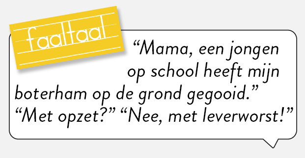 Dat is nog veel erger!