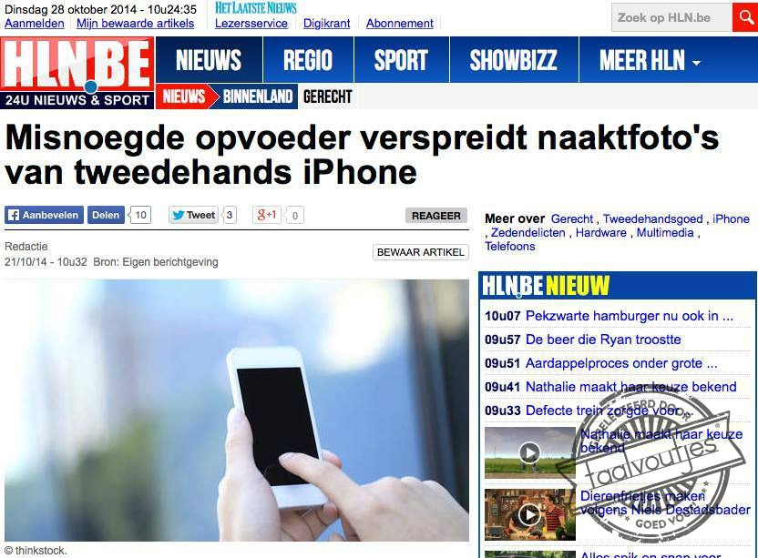 De telefoon heeft er inmiddels aangifte van gedaan.