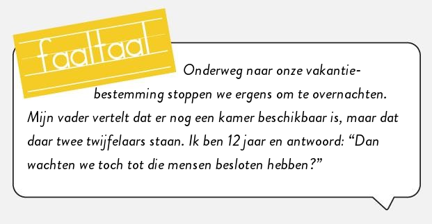 Op vakantie heb je toch geen haast.