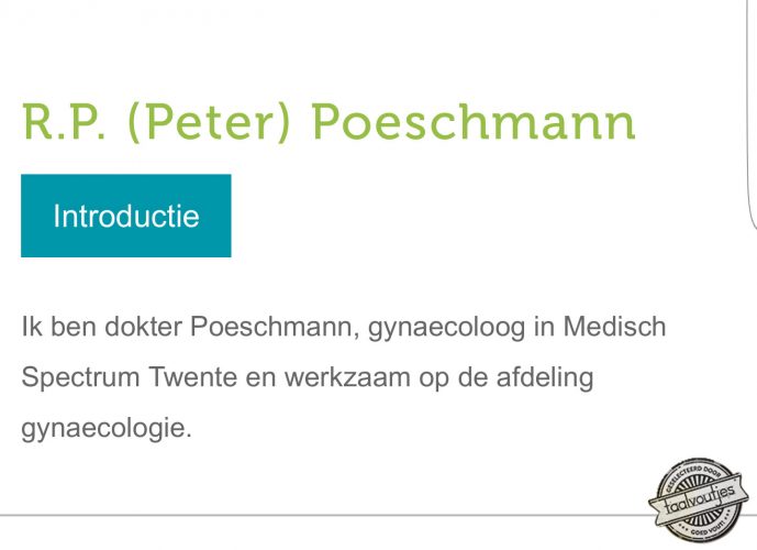 “Spreid u uw pootjes … eh … benen maar even …”