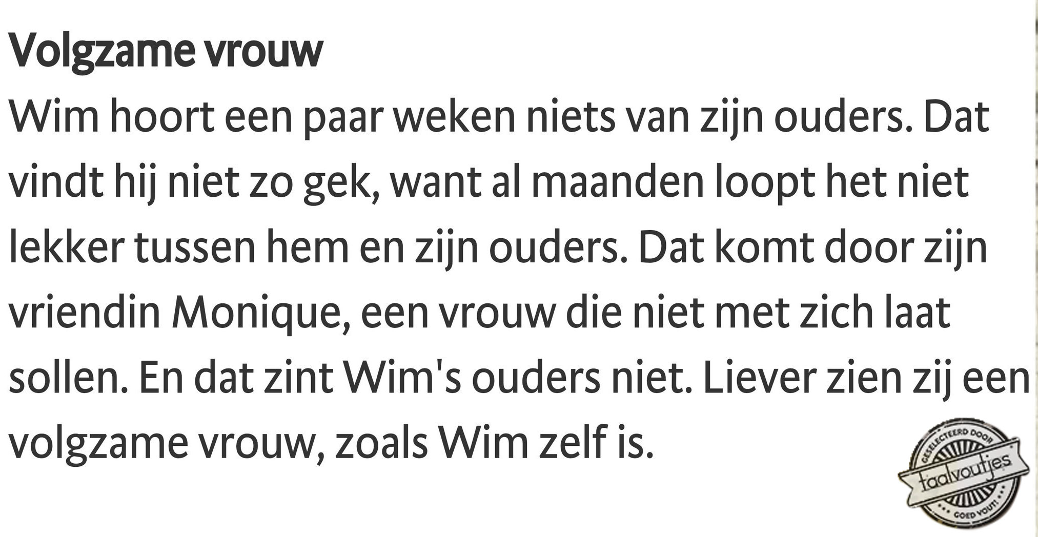 Liever hadden ze hem Wilhelmina genoemd.