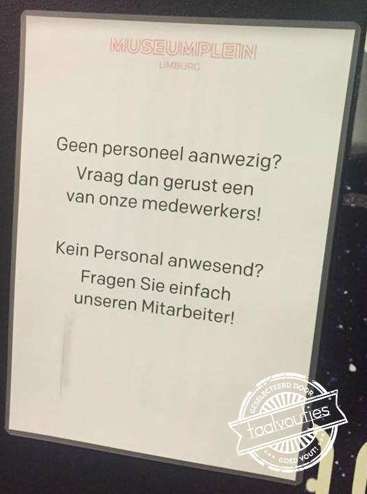 En als die er niet zijn, vraag een werknemer?