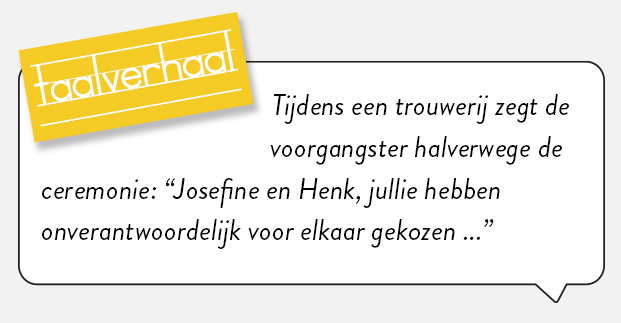 Als dat huwelijk maar goed gaat.