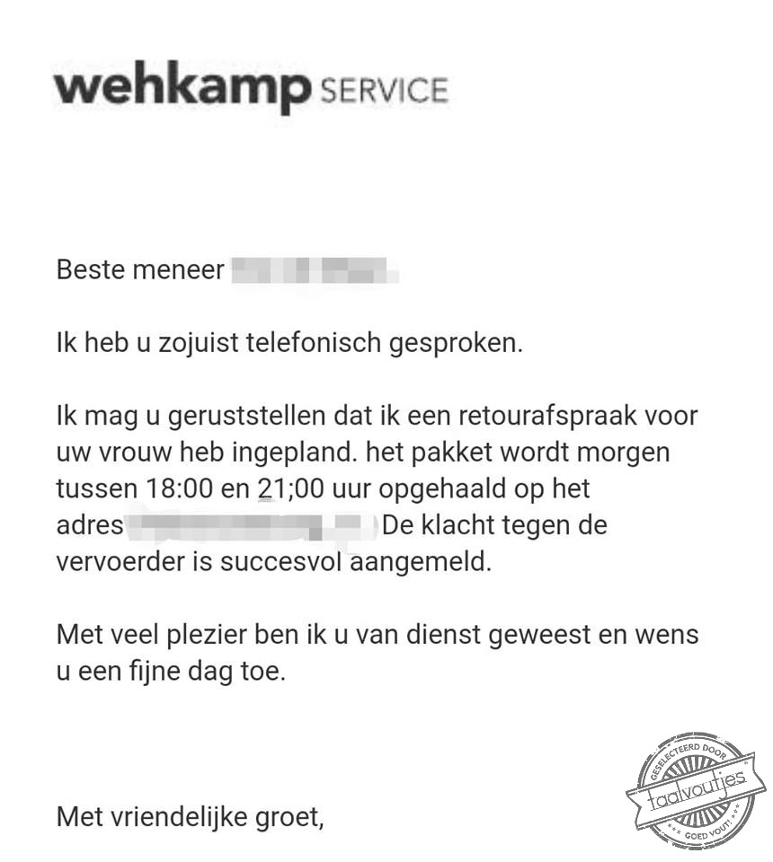 Ze werkte niet naar behoren?