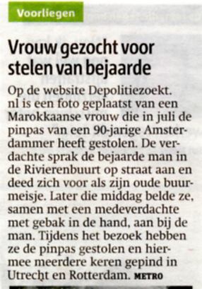 Had ze die dan onder haar jas gestopt? 