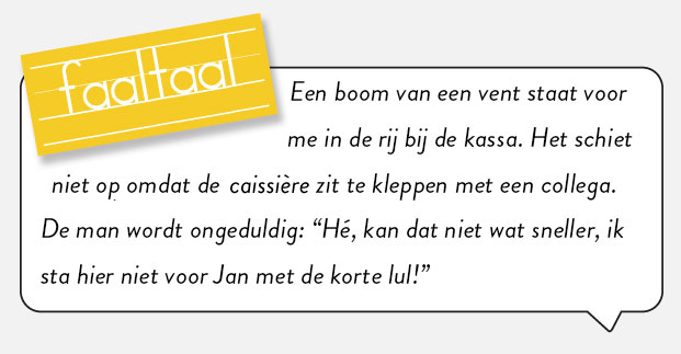Jan met de korte lul