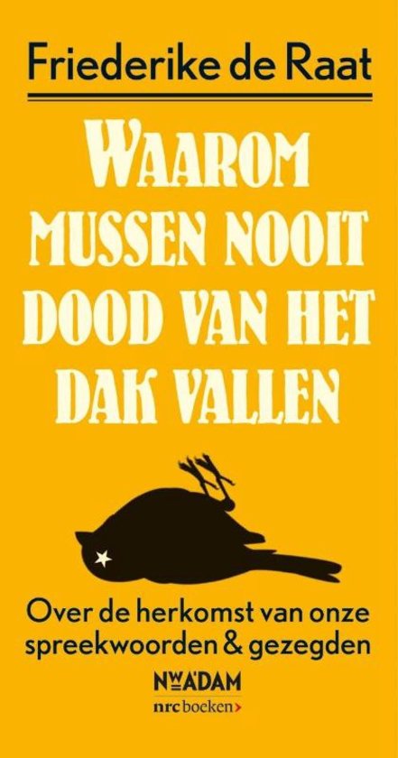 Boekrecensie: Waarom mussen nooit dood van het dak vallen