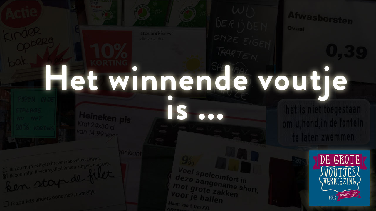 De Grote Voutjesverkiezing: dit zijn de populairste voutjes van 2016!