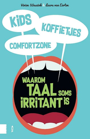 Boekrecensie: Kids, koffietjes & comfortzone. Waarom taal soms irritant is