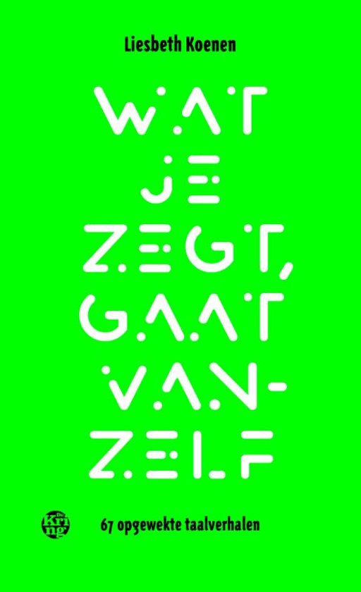 Recensie: wat je zegt gaat vanzelf